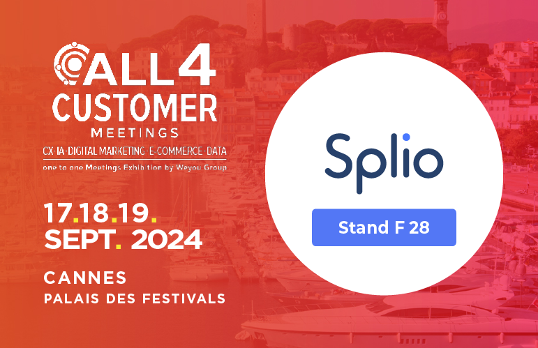 Splio aux All4Customer Meetings 2024