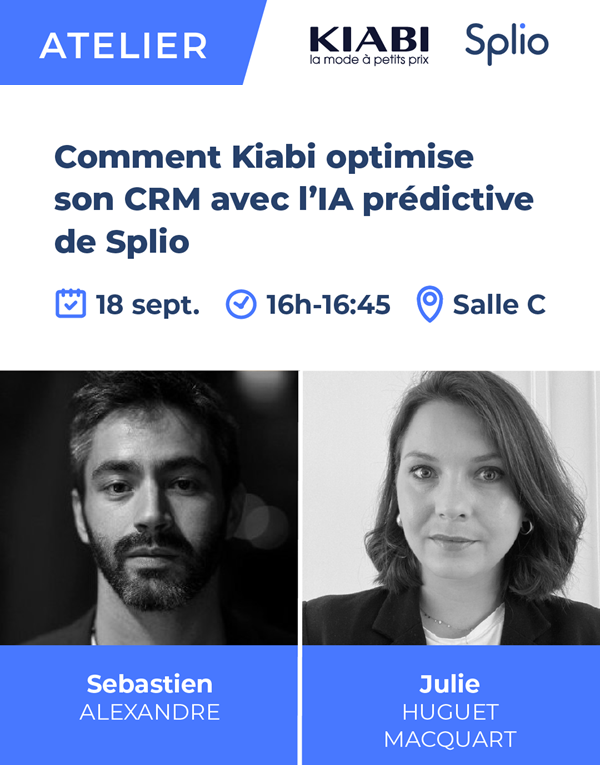 Atelier Splio x Kiabi aux All4Customer Meetings