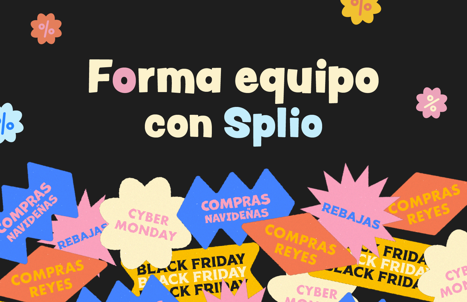 Únete a Splio Black Friday