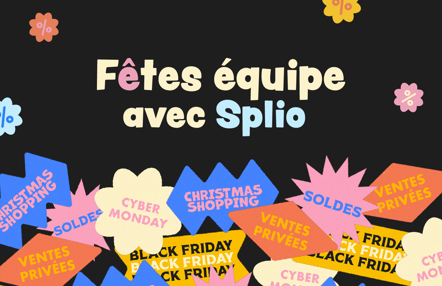 Team up with Splio Black Friday